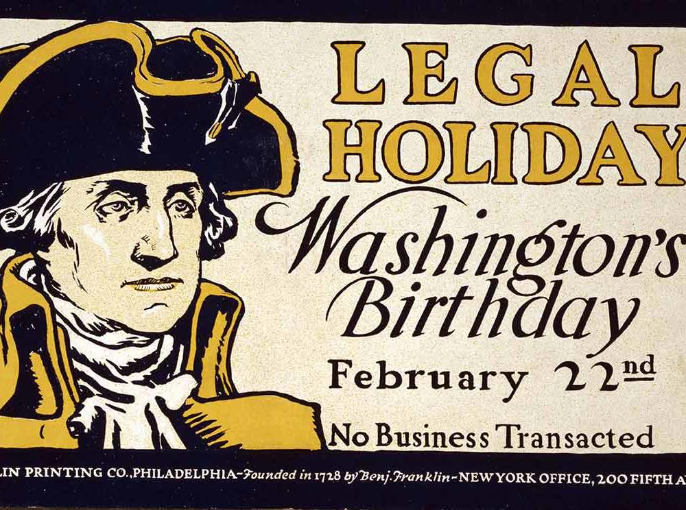 legal-holiday-washingtons-birthday-february-22nd-no-business-transacted